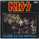 KISS - Hard luck woman